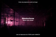 Metabolismes: Veure una ciutat | Cicle a Barcelona